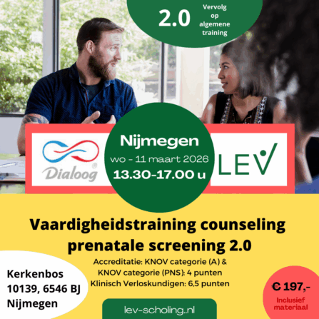 Nijmegen- Kerkenbos 10139, 11 maart 2026 13:30u-17:00u | Vaardigheidstraining Counseling Prenatale Screening 2.0