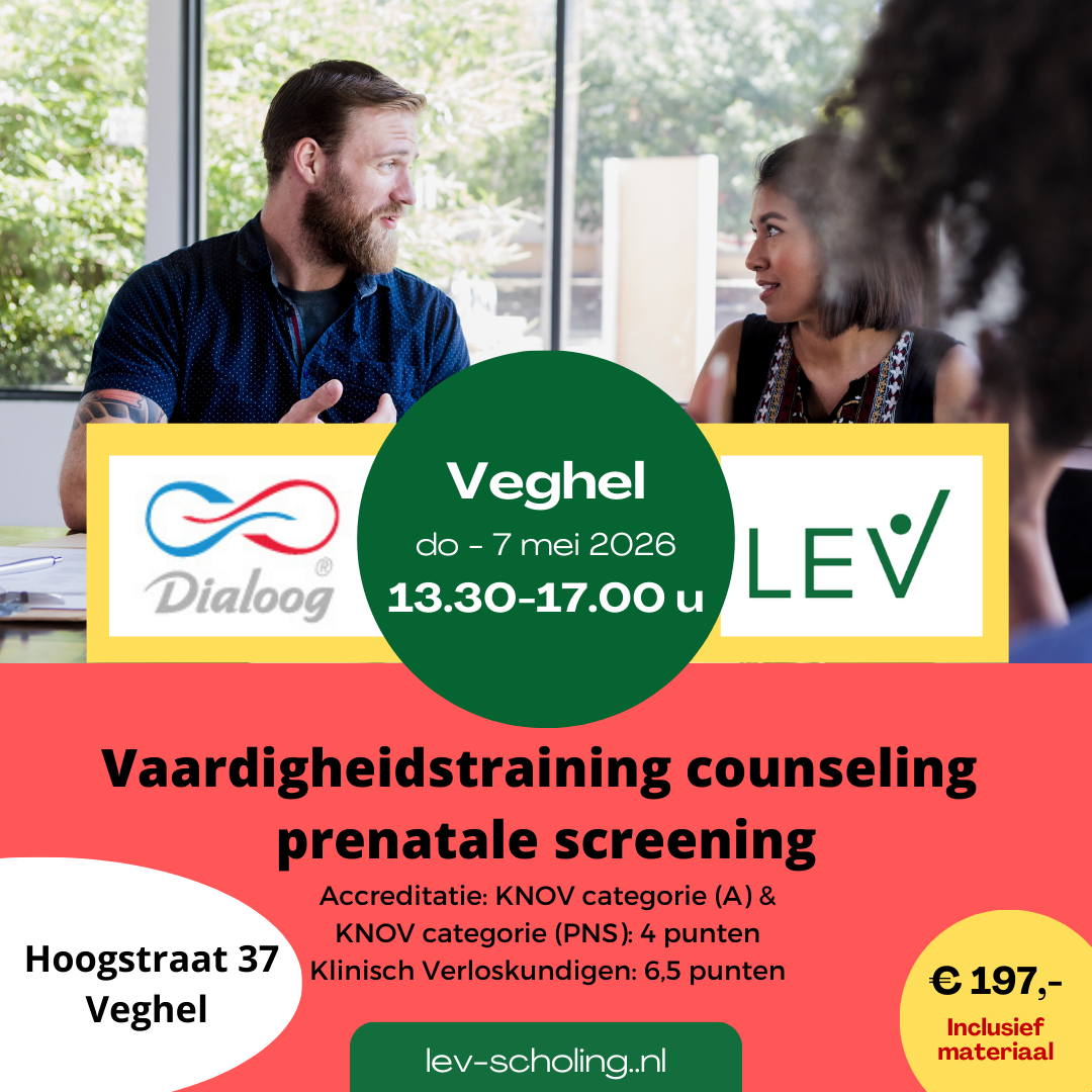 Veghel - Hoogstraat 37,  7 mei 2026 13:30u-17:00u | Vaardigheidstraining Counseling Prenatale Screening